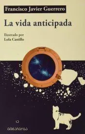 La vida anticipada