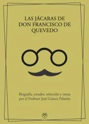 LAS JÁCARAS DE DON FRANCISCO DE QUEVEDO