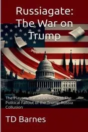 Russiagate - The War on Trump
