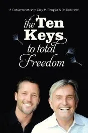 The Ten Keys to Total Freedom