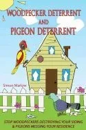 Woodpecker Deterrent - Pigeon Deterrent: Stop Woodpeckers Destroying Your Siding