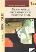 El Estado De Necesidad En El Derecho Civil