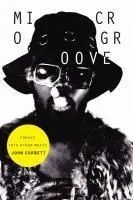 Microgroove: Forays Into Other Music