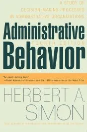 Administrative Behavior, 4th Edition
