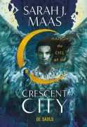 Crescent City T02 (Broché) - Maison Du Ciel Et Du Souffle - Tome 2