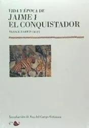 Vida y época de Jaime I el Conquistador
