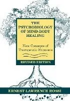 Psychobiology of Mind-Body Healing: New Concepts of Therapeutic Hypnosis