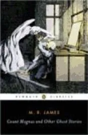 'Count Magnus' and Other Ghost Stories