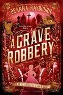 A Grave Robbery