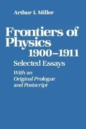 Frontiers of Physics: 19001911
