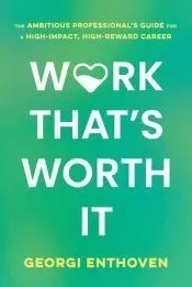 Work That’s Worth It