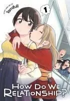 How Do We Relationship?, Vol. 1, Volume 1