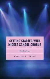 Getting Started with Middle School Chorus