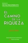 El camino de la riqueza