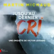 Jusqu'au Dernier Cri