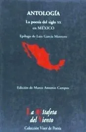 ANTOLOGIA POESIA DEL SIGLO XX MEXICO