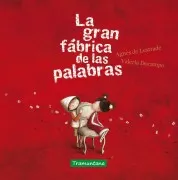 La Gran Fábrica De Las Palabras