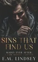 Sins That Find Us: A Dark Modern Fairytale