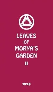 Leaves of Morya’s Garden II
