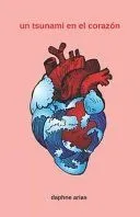 Un tsunami en el corazón