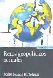RETOS GEOPOLITICOS ACTUALES