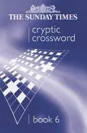 The 'Sunday Times' Cryptic Crossword: Bk. 6