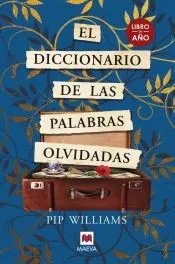 El diccionario de las palabras olvidadas