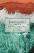 Transformer par la Connaisance