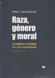 Raza, género y moral