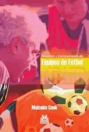 DIRECCIÓN Y ENTRENAMIENTO DE EQUIPOS DE FÚTBOL