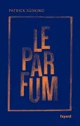 Le Parfum - Édition Collector