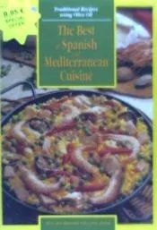 THE BEST OF SPANISH AND MEDITERRANEAN CUISINE