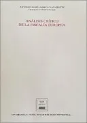 Análisis Crítico De La Fiscalía Europea