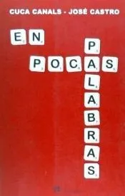 En pocas palabras