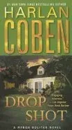 Drop Shot: A Myron Bolitar Novel