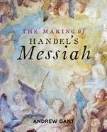 The Making of Handel's Messiah
