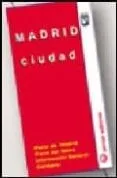 Madrid Ciudad (1:12500) (30ª Ed.)