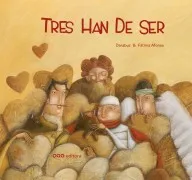 Tres Han De Ser (Galego)