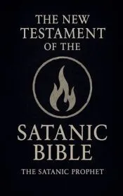 The New Testament of the Satanic Bible