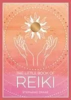 The Little Book of Reiki