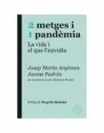 2 metges i 1 pandmia
