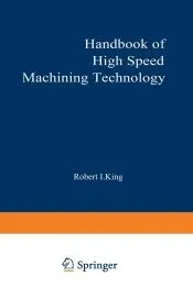 Handbook of High-Speed Machining Technology