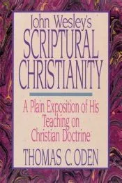John Wesley’s Scriptural Christianity