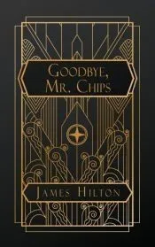 Goodbye Mr. Chips