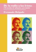 De La Radio A Las Letras (Memorias De Infancia Y Juventud)