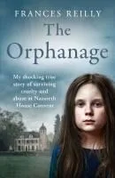 Suffer the Little Children: The True Story of an Abused Convent Upbringing