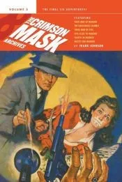 The Crimson Mask Archives, Volume 3