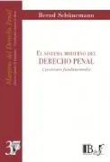Sistema Moderno Del Derecho Penal: Cuestiones Fundamentales