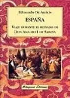 España, viaje durante el reinado de Don Amadeo I de Saboya