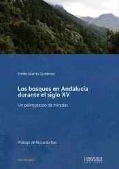 Los bosques en Andalucía durante el siglo XV